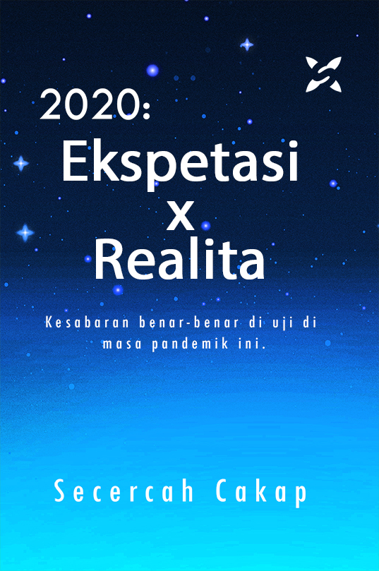 2020 ekspetasi x realita [sumber elektronis]